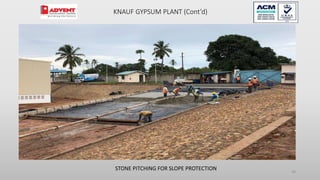 50
STONE PITCHING FOR SLOPE PROTECTION
KNAUF GYPSUM PLANT (Cont’d)
 
