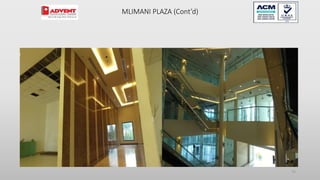 75
MLIMANI PLAZA (Cont’d)
 