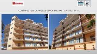 CONSTRUCTION OF THE RESIDENCY, MASAKI, DAR ES SALAAM
92
 