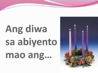 Ang diwa
sa abiyento
mao Բ…
 
