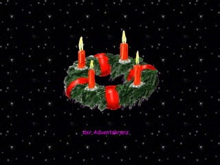 der Adventskranz 