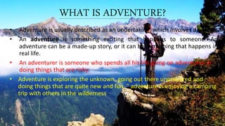 my presentation on adventure | PPTX