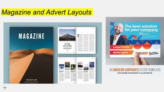 Magazine and Advert Layouts
 