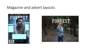 Magazine and advert layouts
 