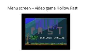 Menu screen – video game Hollow Past
 