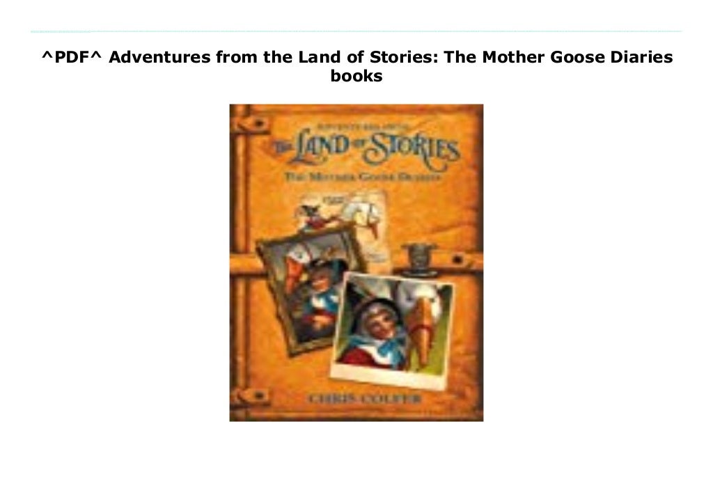  PDF Adventures From The Land Of Stories The Mother Goose Diaries