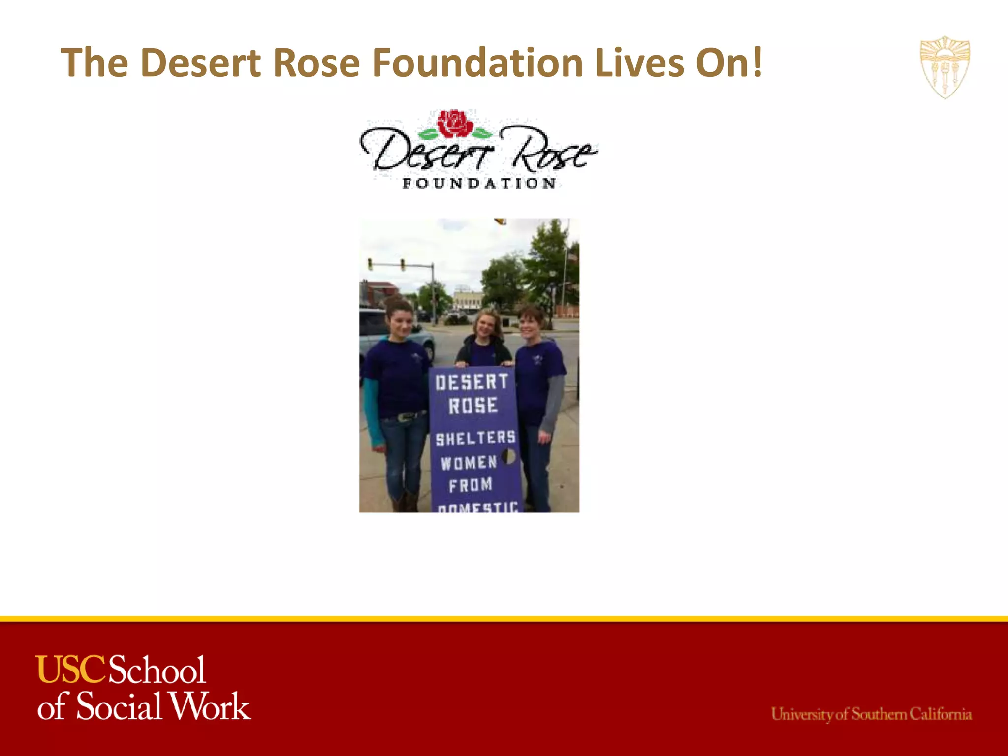The Desert Rose Foundation Lives On!
 