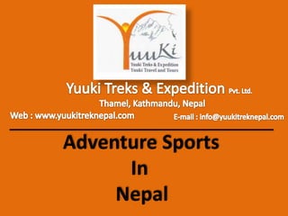 Adventure Sports
In
Nepal
 