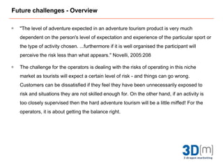 Identify and justify future challenges Ideas?