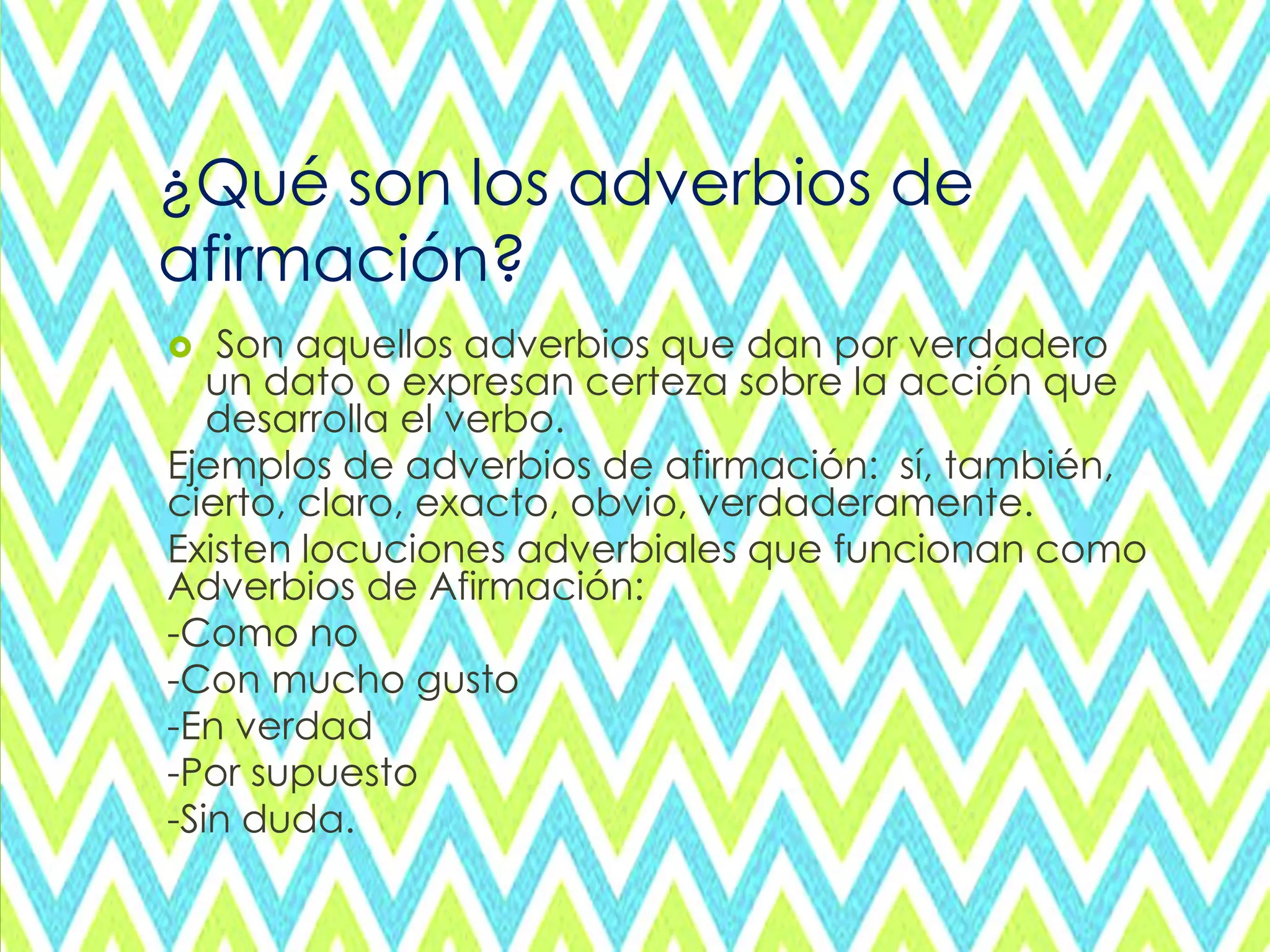 Adverbios de afirmación | PPTX