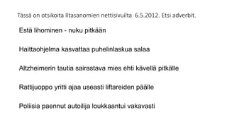 Adverbit ja vertailumuodot | PPT