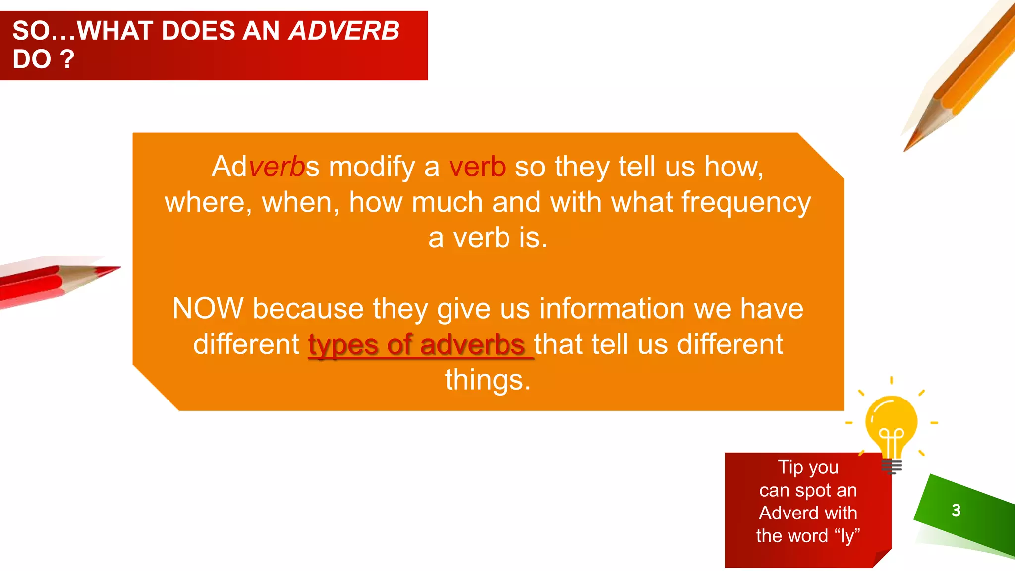 ADVERBS Grade 9 | PPTX