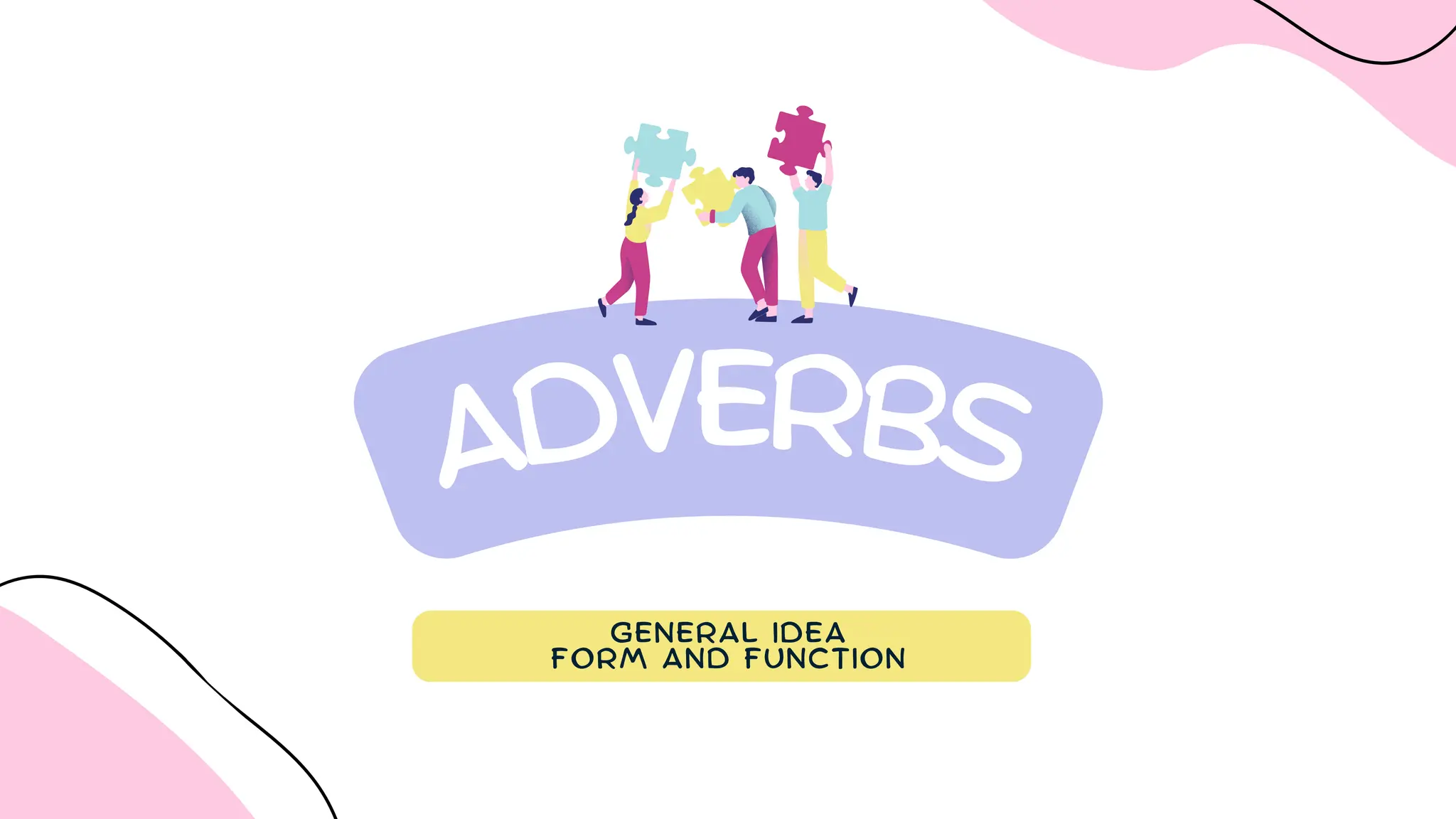 ADVERBS IN ENGLISH (para niños en el colegio, podría ser middle school ...