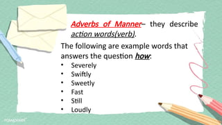Swiftly Example Parts of Speech: Adverbs, Kinds of Adverbs.pptx