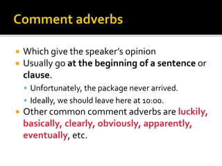 ADVERBS AND ADVERBIALS | PPTX