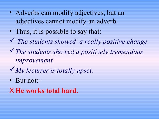 Adverbs modifying determiners