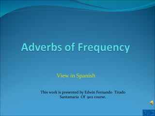 View in  Spanish This work is presented by Edwin Fernando  Tirado Santamaría  Of  902 course. 