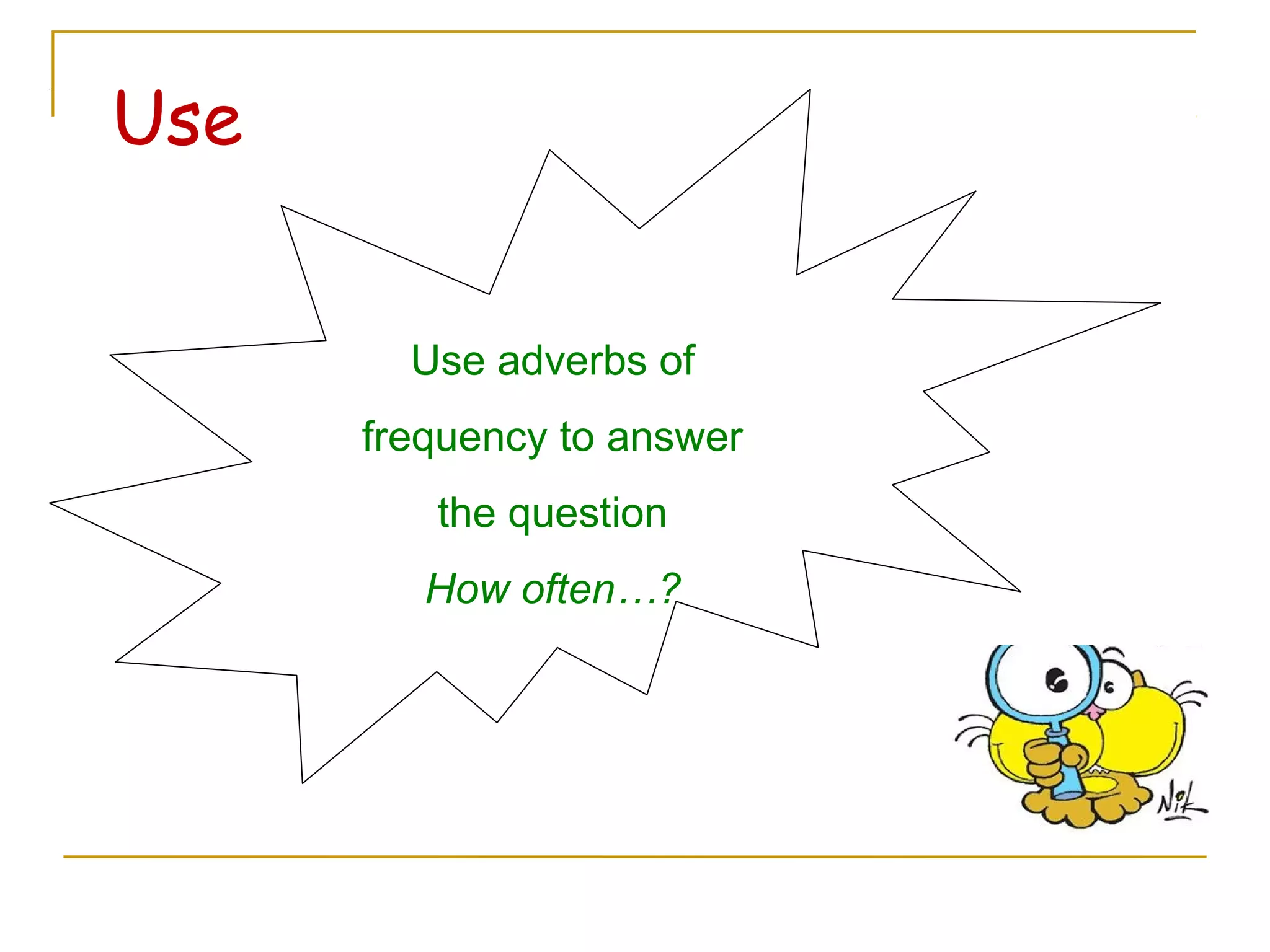 Adverbs of frequency | PPT