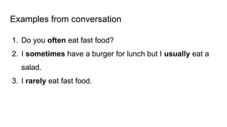 Often Examples Adverbs of frequency for simple present.pptx