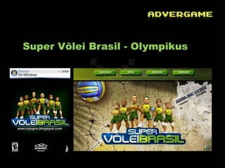 Super Vôlei Brasil - Olympikus
 