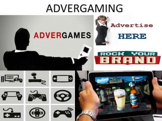 ADVERGAMING
 