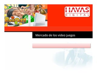 Mercado de los video juegos 
 