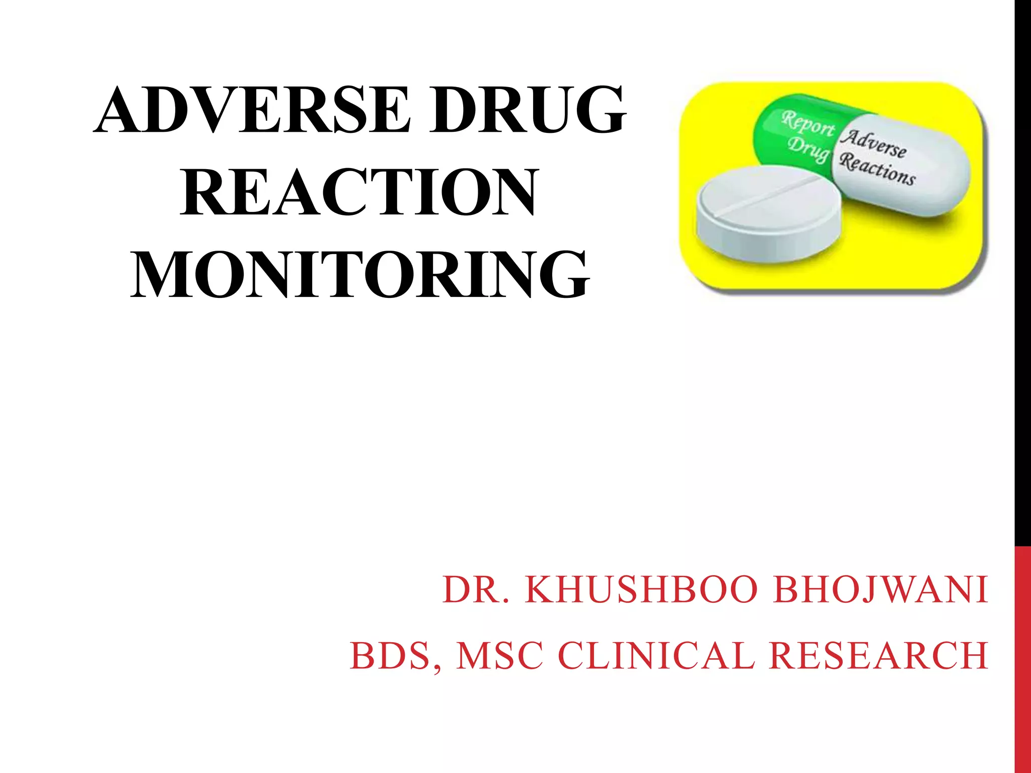 Adverse drug reaction monitoring | PPTX