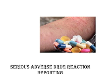 Adverse drug reactions ppt and reporting of such reactions | PPT