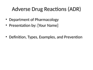 Adr Examples In Pharmacy Adverse_Drug_Reactions_Presentation.pptx