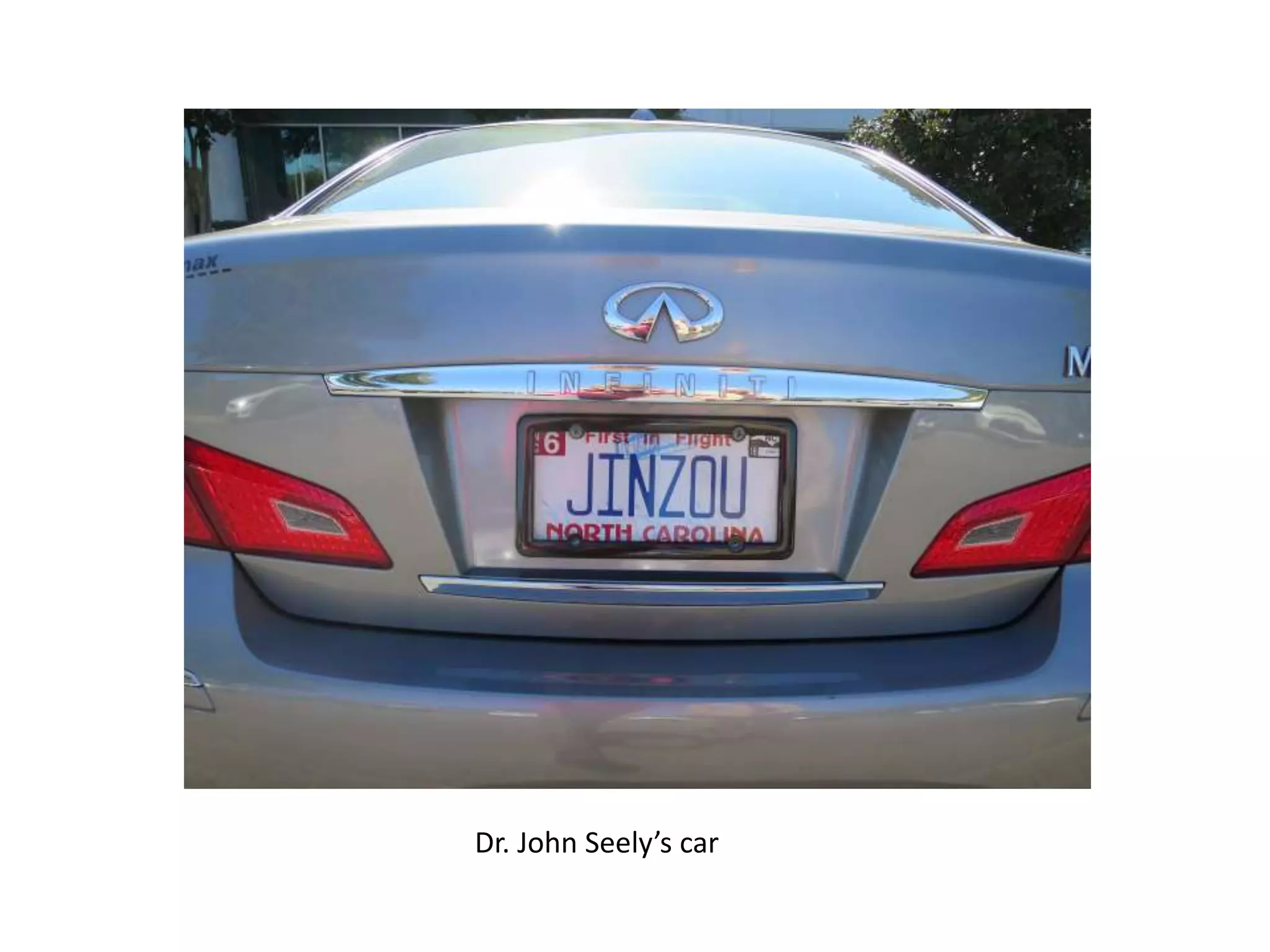 Dr. John Seely’s car
 