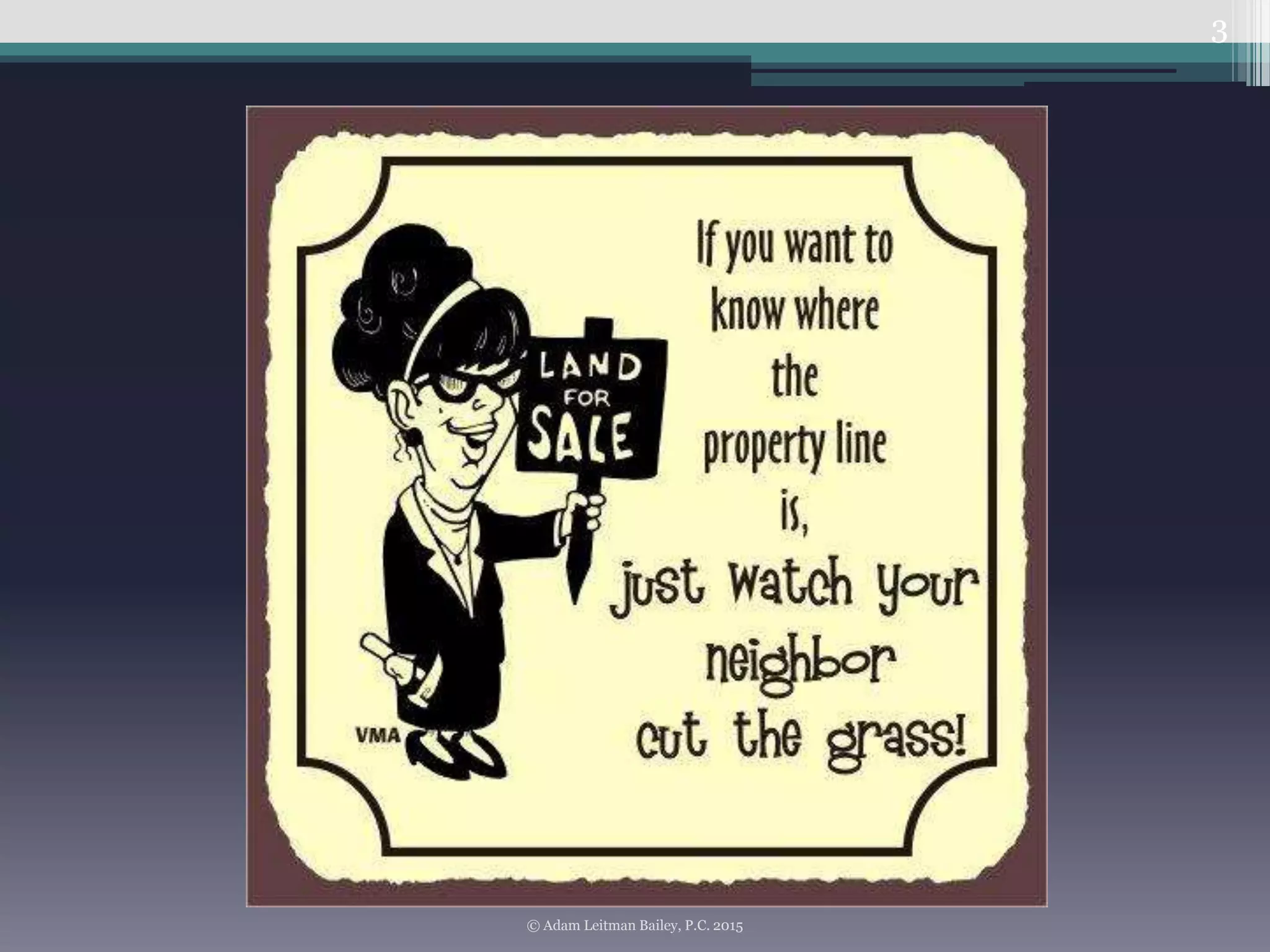 3
© Adam Leitman Bailey, P.C. 2015
 