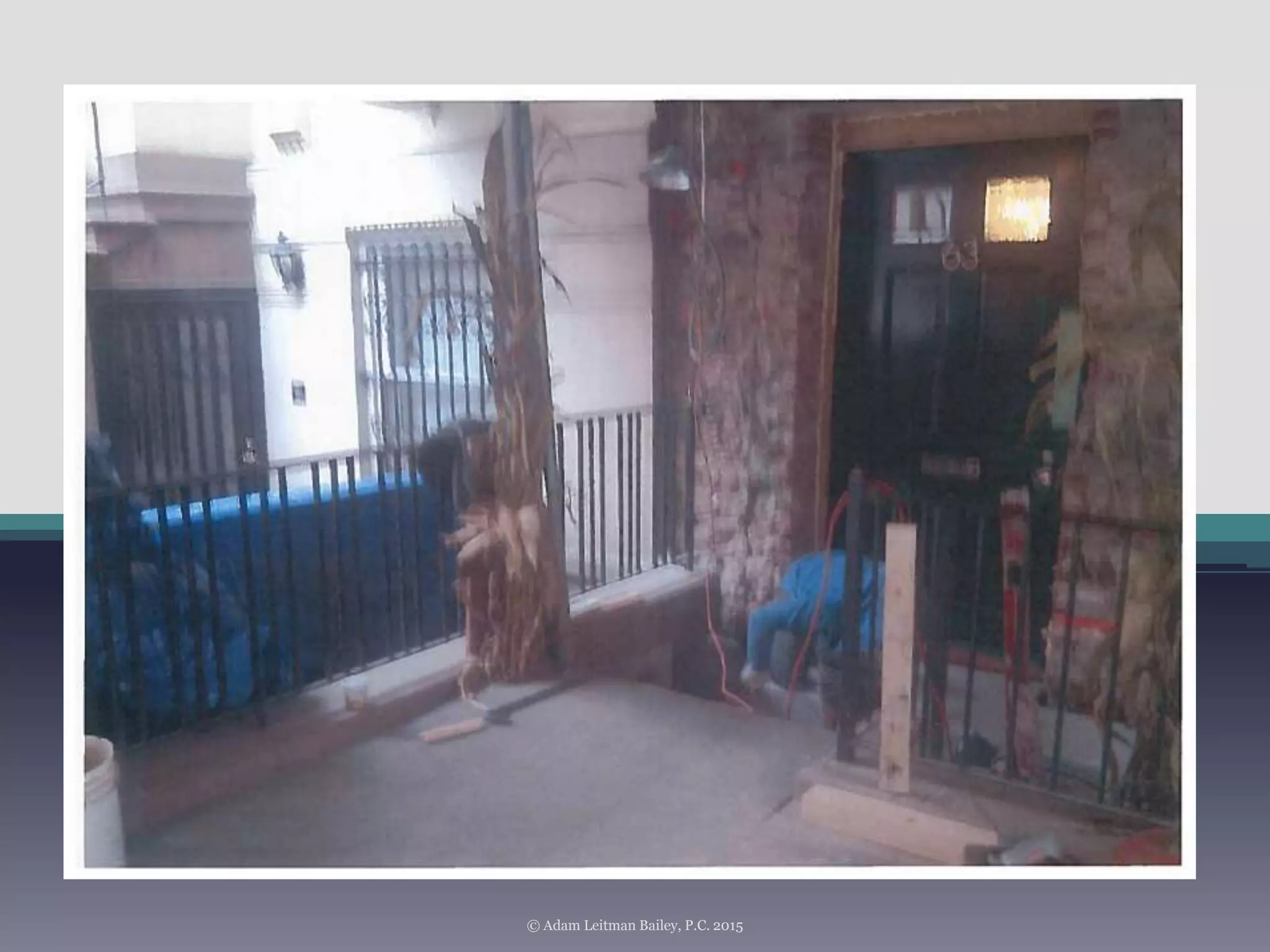 © Adam Leitman Bailey, P.C. 2015
 