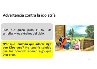 Advertencia contra la idolatría