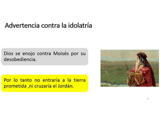 Advertencia contra la idolatría