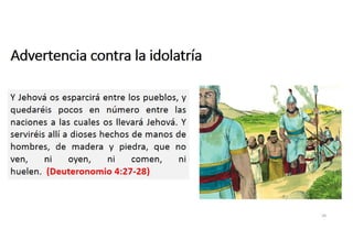 Advertencia contra la idolatría
