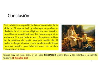 Advertencia contra la idolatría