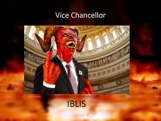 Vice Chancellor
IBLIS
 