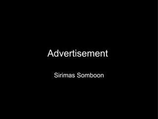 Advertisement  Sirimas Somboon 