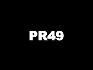 PR49 