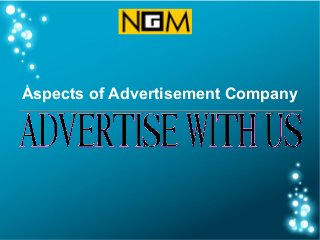 Aspects of Advertisement Company
 