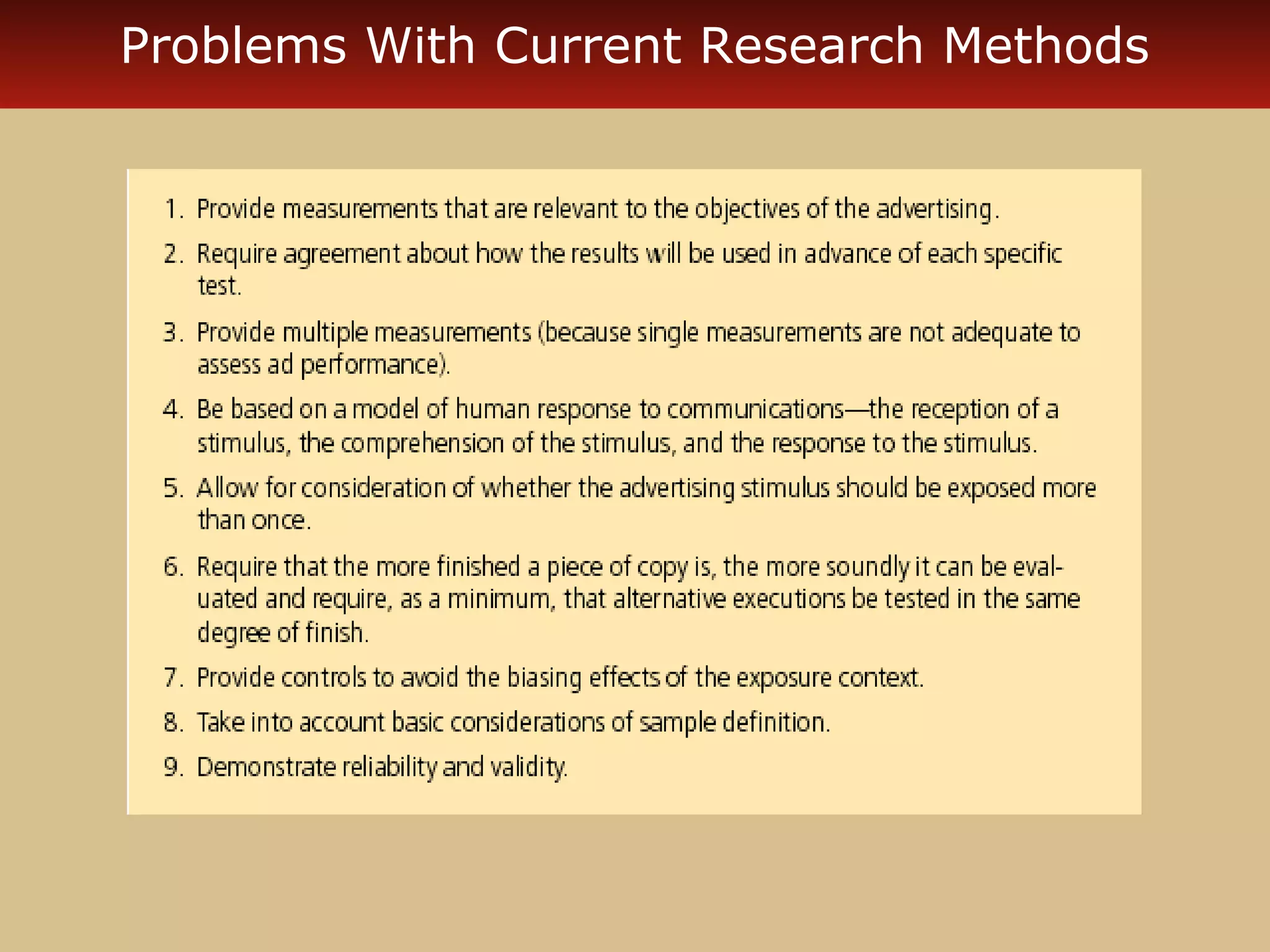 Problems With Current Research Methods
 