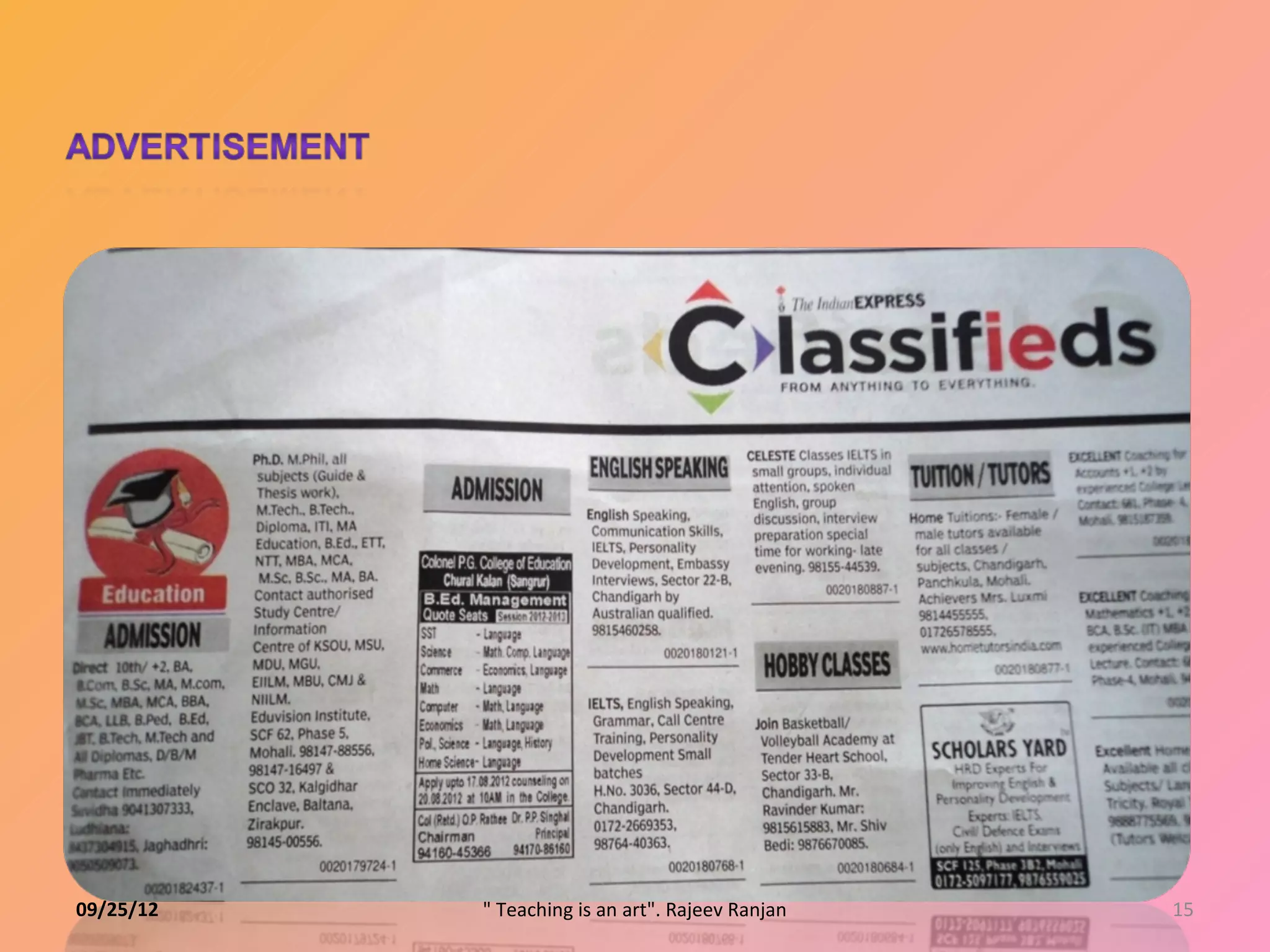 09/25/12   " Teaching is an art". Rajeev Ranjan   15
 