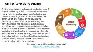 Online Advertising Agency
For more important information, visit us now!
https://www.advertisemint.com/
Online advertising ...