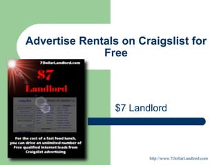 Advertise Rentals on Craigslist for Free $7 Landlord 