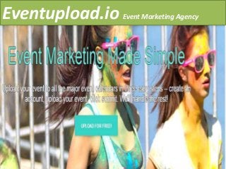 Eventupload.io Event Marketing Agency
 