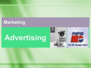  Marketing  Advertising 