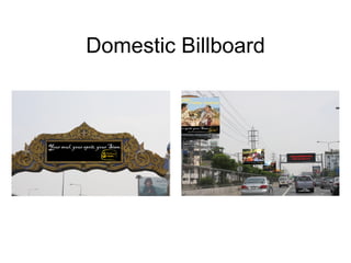 Domestic Billboard 