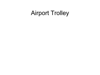 Airport Trolley 