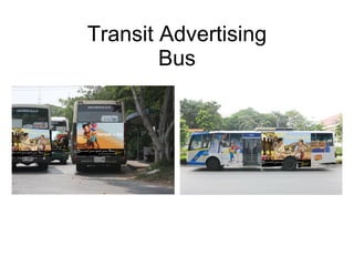 Transit Advertising Bus 