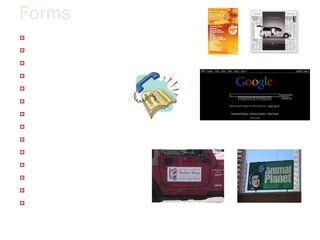 Forms ¤   posting in forums using your signature link ¤  business cards ¤  gathering an email file of your previous customers ¤  having home parties ¤  magazines ¤  newspapers ¤  directories ¤  online search engines ad ¤  having your own web site and exchanging linking banners ¤  TV and radio spots ¤  billboards ¤  fliers ¤  direct mail ¤  magnetic car signs and bumper stickers 